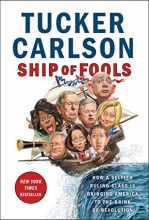 Cover art for Ship of Fools: How a Selfish Ruling Class Is Bringing America to the Brink of Revolution