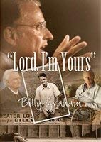 Cover art for Lord, I'm Yours - The Life of Billy Graham
