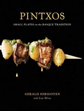 Cover art for Pintxos: Small Plates in the Basque Tradition
