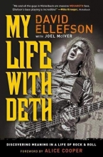 Cover art for My Life with Deth: Discovering Meaning in a Life of Rock & Roll