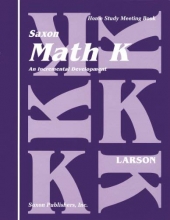 Cover art for Saxon Math K: An Incremental Development (Home Study Meeting Book)