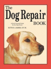Cover art for The Dog Repair Book: A Do-It-Yourself Guide for the Dog Owner