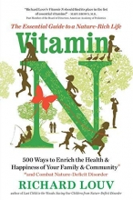 Cover art for Vitamin N: The Essential Guide to a Nature-Rich Life
