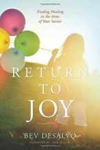 Cover art for Return to Joy: Finding Healing in the Arms of Your Savior