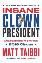Cover art for Insane Clown President: Dispatches from the 2016 Circus