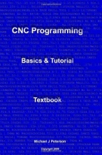 Cover art for CNC Programming: Basics & Tutorial Textbook