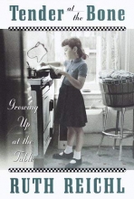 Cover art for Tender at the Bone: Growing Up at the Table