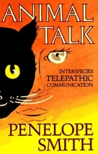 Cover art for Animal Talk: Interspecies Telepathic Communications