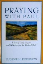 Cover art for Praying with Paul: A Year of Daily Prayers and Reflections on the Words of Paul (Praying With the Bible)