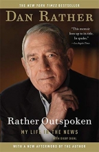 Cover art for Rather Outspoken: My Life in the News