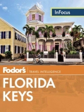 Cover art for Fodor's In Focus Florida Keys (Travel Guide)