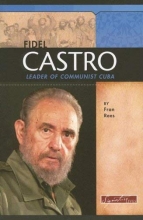 Cover art for Fidel Castro: Leader of Communist Cuba (Signature Lives: Modern World)