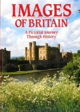 Cover art for Images of Britain: A Pictorial Journey Through History