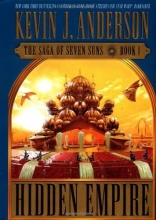 Cover art for Hidden Empire: The Saga of Seven Suns - Book 1