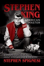 Cover art for Stephen King, American Master: A Creepy Corpus of Facts About Stephen King & His Work