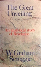 Cover art for The Great Unveiling: An Analytical Study of Revelation
