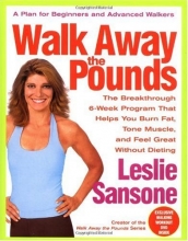 Cover art for Walk Away the Pounds: The Breakthrough 6-Week Program That Helps You Burn Fat, Tone Muscle, and Feel Great Without Dieting
