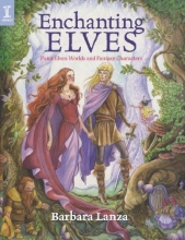 Cover art for Enchanting Elves: Paint Elven Worlds and Fantasy Characters