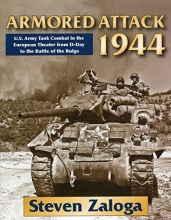 Cover art for Armored Attack 1944: U. S. Army Tank Combat in the European Theater from D-Day to the Battle of Bulge