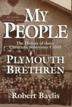 Cover art for My People: The Story of Those Christians Sometimes Called Plymouth Brethren