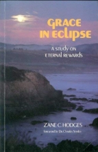 Cover art for Grace In Eclipse-a study on eternal rewards