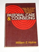 Cover art for Pastoral Care and Counseling: Using the Unique Resources of the Christian Tradition