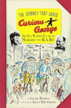 Cover art for The Journey That Saved Curious George Young Readers Edition: The True Wartime Escape of Margret and H. A. Rey