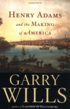 Cover art for Henry Adams and the Making of America