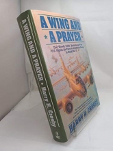 Cover art for A Wing and a Prayer: The "Bloody 100th" Bomb Group of the U.S. Eighth Air Force in Action over Europe in World War II