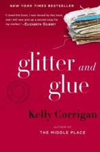 Cover art for Glitter and Glue: A Memoir