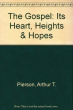 Cover art for The Gospel: Its Heart, Heights & Hopes