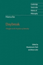 Cover art for Daybreak: Thoughts on the Prejudices of Morality (Cambridge Texts in the History of Philosophy)
