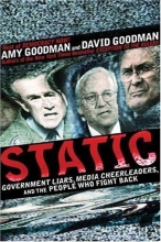 Cover art for Static: Government Liars, Media Cheerleaders, and the People Who Fight Back