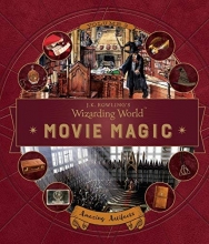Cover art for J.K. Rowling's Wizarding World: Movie Magic Volume Three: Amazing Artifacts