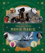 Cover art for J.K. Rowling's Wizarding World: Movie Magic Volume Two: Curious Creatures