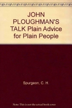 Cover art for JOHN PLOUGHMAN'S TALK Plain Advice for Plain People