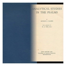 Cover art for Analytical Studies in the Psalms / by Arthur G. Clarke ; Foreword by W. E. Vine ; Pref. by Warren W. Wiersbe
