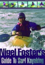 Cover art for Nigel Foster's Surf Kayaking (Sea Kayaking How- To)