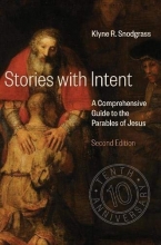 Cover art for Stories with Intent: A Comprehensive Guide to the Parables of Jesus