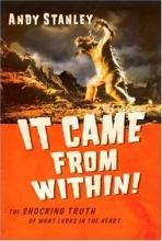 Cover art for It Came from Within!: The Shocking Truth of What Lurks in the Heart