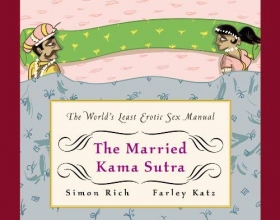 Cover art for The Married Kama Sutra: The World's Least Erotic Sex Manual