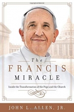 Cover art for The Francis Miracle: Inside the Transformation of the Pope and the Church