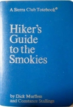 Cover art for Hiker's Guide to the Smokies (Sierra Club Totebook Series)