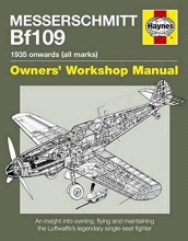 Cover art for Messerschmitt Bf109 Owners' Workshop Manual: 1935 Onwards (all marks)