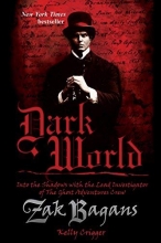 Cover art for Dark World: Into the Shadows with the Lead Investigator of The Ghost Adventures Crew