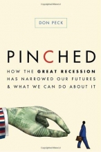 Cover art for Pinched: How the Great Recession Has Narrowed Our Futures and What We Can Do About It