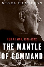 Cover art for The Mantle of Command: FDR at War, 19411942