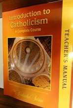 Cover art for Introduction to Catholicism - Teacher's Manual (Didache Series)