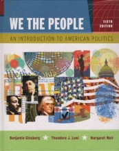 Cover art for We the People: An Introduction to American Politics, 6th Edition