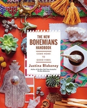 Cover art for The New Bohemians Handbook: Come Home to Good Vibes